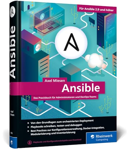 Ansible: Das Praxisbuch für Admins und DevOps-Teams