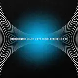 Wake Your Mind Sessions 005