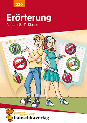 Erörterung. Aufsatz 8.-11. Klasse, A5-Heft: Deutsch: Übungen fürs Gymnasium - Texte schreiben, Argumentation