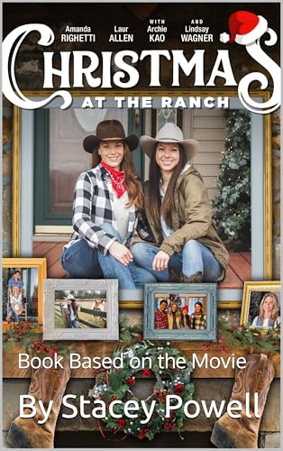 Christmas at the Ranch: Book Based on the Movie (English Edition)