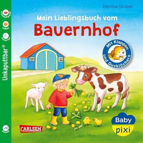 Baby Pixi (unkaputtbar) 69: Mein Lieblingsbuch vom Bauernhof: mit Klappen und Gucklöchern (69)