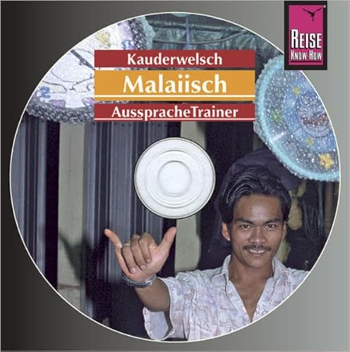 Reise Know-How Kauderwelsch AusspracheTrainer Malaiisch (Audio-CD): Kauderwelsch-CD