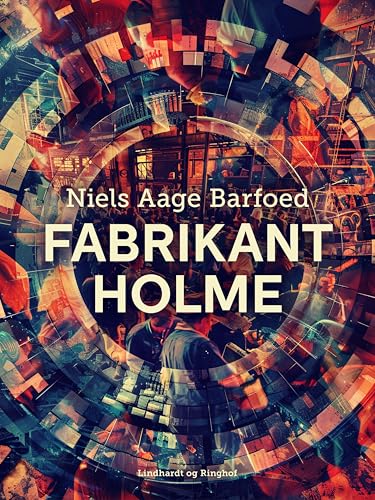 Fabrikant Holme (Danish Edition)
