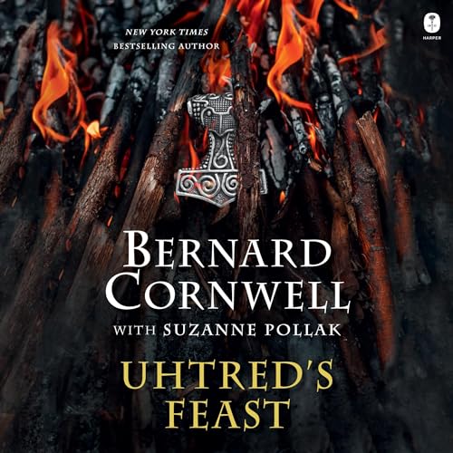 Uhtred's Feast: Inside the World of The Last Kingdom