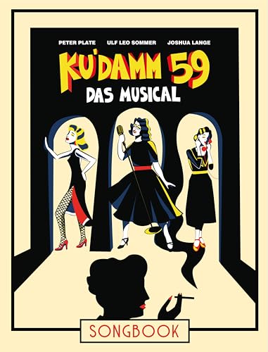 KU'DAMM 59 - Das Musical! Songbuch, 152 Seiten, 21 Songs, Noten für Gitarre, Klavier und Gesang