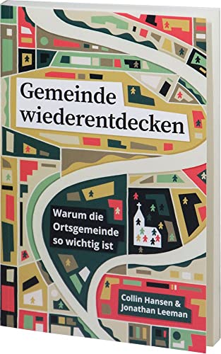 Gemeinde wiederentdecken: Warum die Ortsgemeinde so wichtig ist