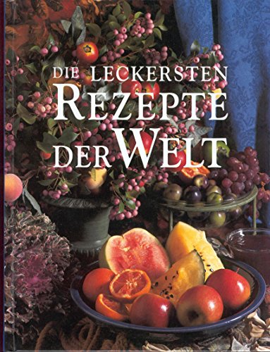 Die leckersten Rezepte der Welt, Die Internationale Küche von A-Z