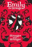 Stranger and Stranger: A novel (Emily the Strange)