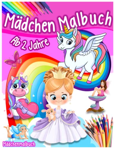 Mädchen Malbuch: Einhorn Malbuch, Mandala Malbuch Kinder, Süße Meerjungfrau, Princess, fee zum Ausmalen für Kinder ab 2 Jahren, kinderbücher, geschenk mädchen 3 jahre, malbuch kinder ab 2