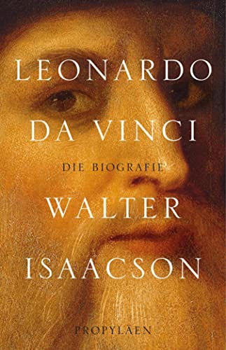 Leonardo da Vinci: Die Biographie