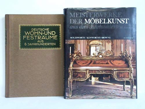 Deutsche Wohn- und Festräume aus sechs Jahrhunderten.