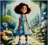 Faith Like a Mustard Seed (English Edition)