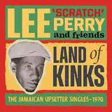 Land of Kinks-the Jamaican Upsetter Singles 1970