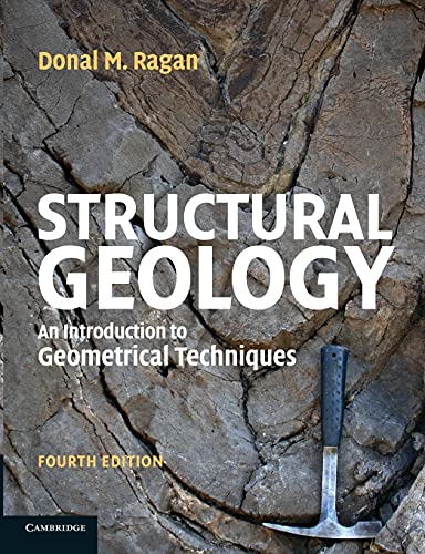 Structural Geology: An Introduction To Geometrical Techniques