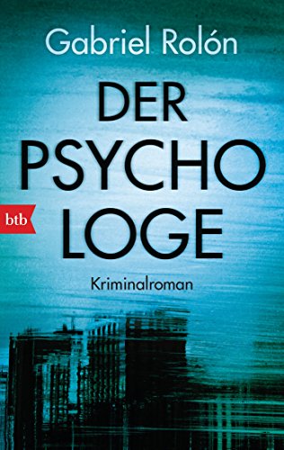Der Psychologe: Kriminalroman
