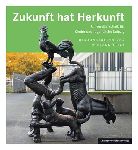 Zukunft hat Herkunft: Universitätsklinik für Kinder und Jugendliche Leipzig