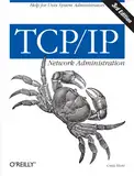 TCP/IP Network Administration (O'Reilly Ser.)