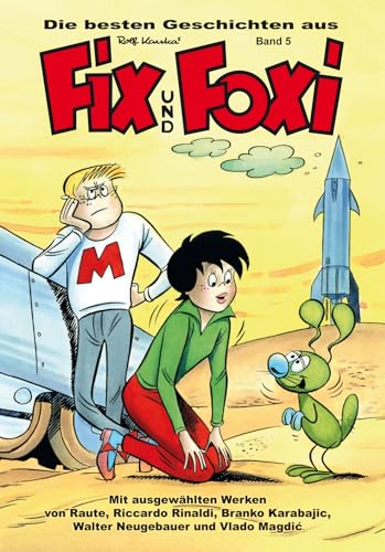 Die besten Geschichten aus Fix und Foxi: Band 5