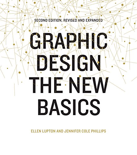 Graphic Design: The New Basics (Second Edition, Revised and Expanded) (English Edition)