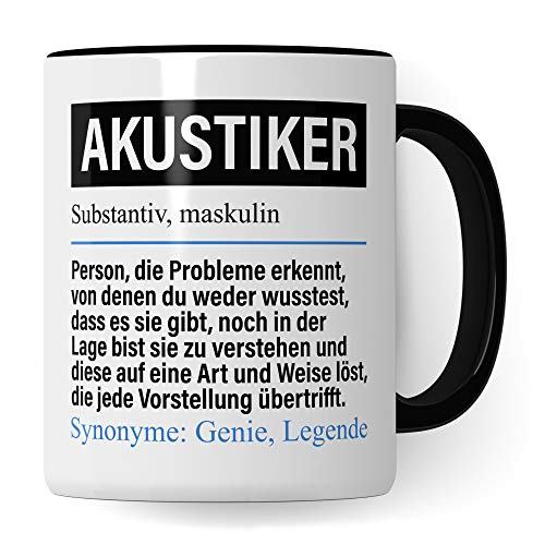 Pagma Druck Tasse Akustiker lustig, Akustiker Geschenk, Spruch Hörakustiker Geschenkidee, Kaffeetasse Akustik Kaffeebecher Teetasse Hörgeräteakustiker Becher