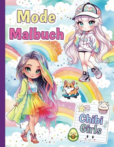 Mode Malbuch für Mädchen ab 7 Jahren - Cooles Manga Anime Ausmalbuch mit 50 Chibi Models als Geschenk für Kinder und Teenager: Topmodel Malbuch auf ... / Kawaii / Fashion Styles und Mangas lieben