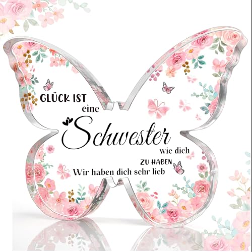 Schwester Geschenk,Geschenk Schwester,Geschenk Schwester Geburtstag Schmetterlingsform Acryl Heimat Dekoration,Personalisierte Geburtstagsgeschenk für Schwester, Beste Schwester Geschenke (Schwester)