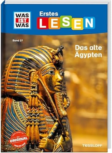 WAS IST WAS Erstes Lesen Band 27. Das alte Ägypten / Lesen lernen mit spannenden Sachtexten und Fakten / Perfekt für den Lesestart / Lesestufe 2