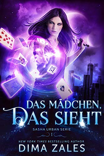 Das Mädchen, das sieht (Sasha Urban Serie 1)