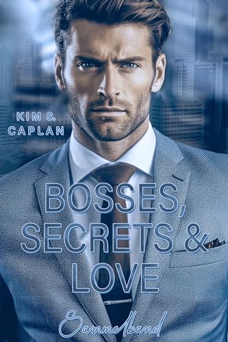 Bosses, Secrets & Love: Sammelband