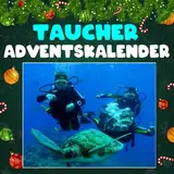 Taucher Adventskalender: 24 täglich faszinierende Taucher-Fakten und spektakuläre Bilder