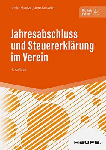 Jahresabschluss und Steuererklärung im Verein (Haufe Fachbuch)