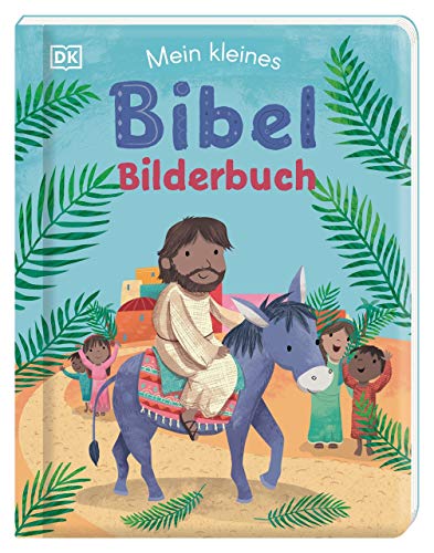 Mein kleines Bibel-Bilderbuch: Pappbilderbuch für Kinder ab 1 Jahr