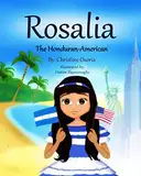 Rosalia - The Honduran American