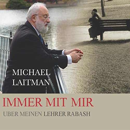 Immer Mit Mir: Über Meinen Lehrer Rabash