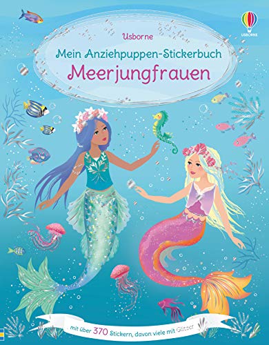 Mein Anziehpuppen-Stickerbuch: Meerjungfrauen (Meine Anziehpuppen-Stickerbücher)