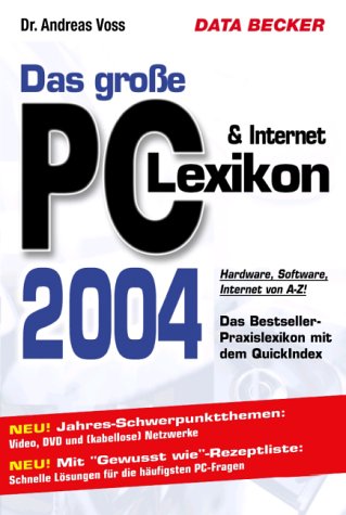 Das große PC- & Internet-Lexikon 2004