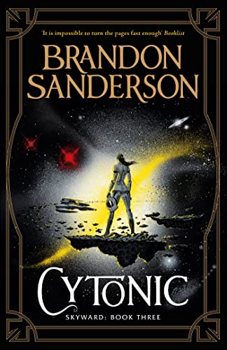 Cytonic: The Third Skyward Novel (The Skyward Series, 3)