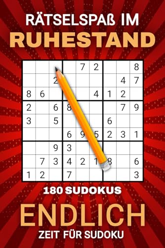 Rätselspaß im Ruhestand: Endlich Zeit für Sudoku - Das perfekte Geschenk für Rentner