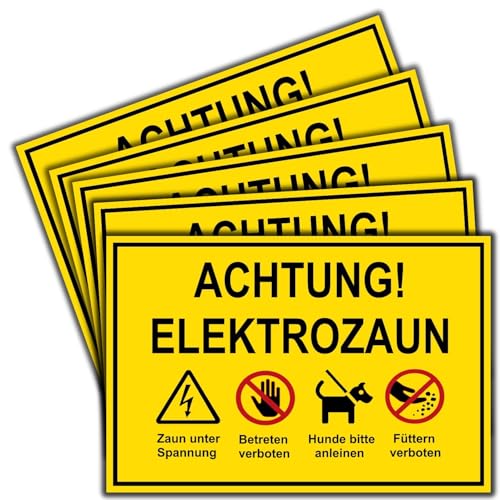 5 Stück - Vorsicht Elektrozaun Schild (20 x 14cm - 3 mm Kunststoff) - Achtung Strom und Füttern verboten für jeden Weidezaun - kein Betreten für Stromzaun