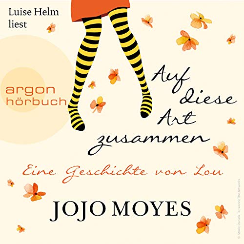 Auf diese Art zusammen: Eine Geschichte von Lou