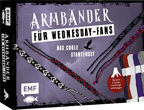 Armbänder für Wednesday-Fans knüpfen: Das coole Starterset für deine Freundschaftsbänder: Knüpfanleitungen und Garne in 5 Farben – zum Sofort-Loslegen