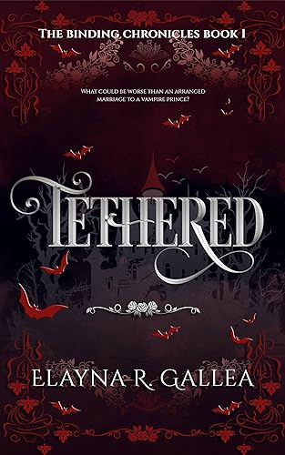 Tethered (The Binding Chronicles Book 1) (English Edition)