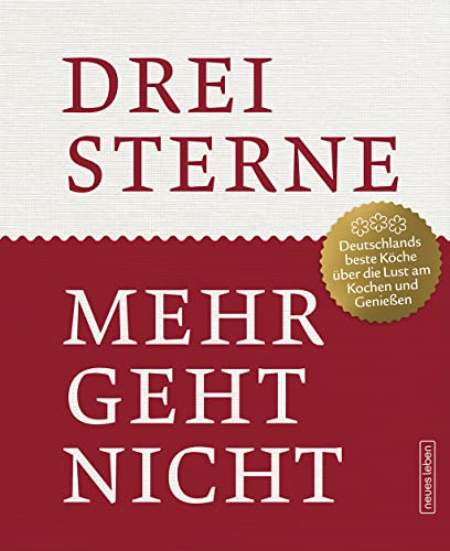 Drei Sterne: Mehr geht nicht