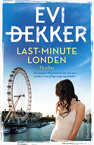 Last-minute Londen: Kunstexpert Nora komt op een reis naar Londen in een giftige omgeving terecht…