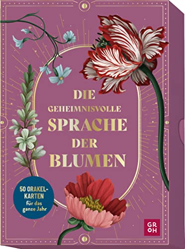 Die geheimnisvolle Sprache der Blumen - 50 Orakelkarten für das ganze Jahr: Historische Illustrationen und Bedeutungen in veredelter Box