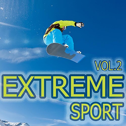 Extrem Sport, Vol. 2 [Explicit]