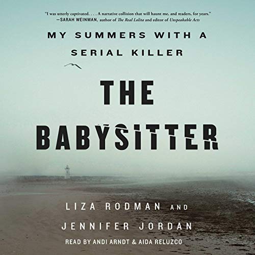 The Babysitter: My Summers with a Serial Killer