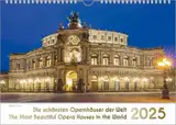 Opernhäuser, ein Musik-Kalender 2025, DIN A4: Die schönsten Opernhäuser der Welt – The Most Beautiful Opera Houses in the World