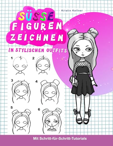 Süße Figuren zeichnen in stylischen Outfits: Mit Schritt-für-Schritt-Tutorials