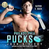 Philadelphia Pucks - Josh & Vicky (German Edition): Philly Ice Hockey, Band 25